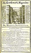 Gentlemen's Magazine 1731: Samuel Johnson's Dictionary credited this as coining the term 'magazine'